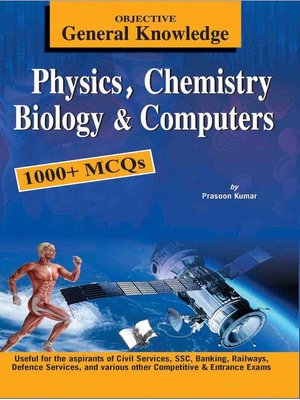 cover image of Objective General Knowledge Physics, Chemistry, Biology And Computer